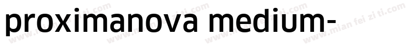 proximanova medium字体转换